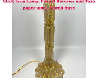 Lot 13 Venetian Murano Art Glass Candle Stick form Lamp. Partial Barovier and Toso paper label. Flared Base