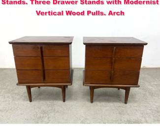 Lot 221 Pr American Modern Walnut Night Stands. Three Drawer Stands with Modernist Vertical Wood Pulls. Arch