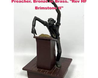 Lot 210 Robert L Haertig Sculpture of Preacher. Bronze or Brass. Rev HF Brimstone II 