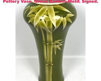 Lot 57 18 Tall Signed Asian Baluster Form Pottery Vase. Green Bamboo Motif. Signed. 