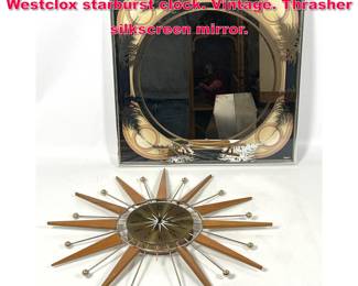 Lot 405 2pc Lot. Mirrored wall art and Westclox starburst clock. Vintage. Thrasher silkscreen mirror. 