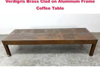 Lot 97 Mid Century Modern Heavy Gauge Verdigris Brass Clad on Aluminum Frame Coffee Table