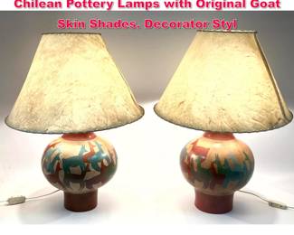 Lot 483 Pair Mid Century Hand Decorated Chilean Pottery Lamps with Original Goat Skin Shades. Decorator Styl
