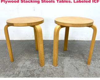 Lot 496 Pair Alvar Aalto Blonde Bent Plywood Stacking Stools Tables. Labeled ICF