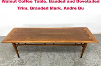 Lot 344 LANE Acclaim American Modern Walnut Coffee Table. Banded and Dovetailed Trim. Branded Mark. Andre Bu
