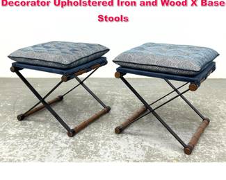 Lot 175 Pair Cleo Baldwin Attributed Decorator Upholstered Iron and Wood X Base Stools