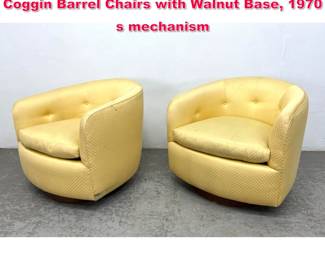 Lot 388 Pair Milo Baughman for Thayer Coggin Barrel Chairs with Walnut Base, 1970 s mechanism