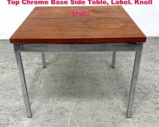 Lot 569 Mid Century Jack Cartwright Walnut Top Chrome Base Side Table, Label. Knoll Style