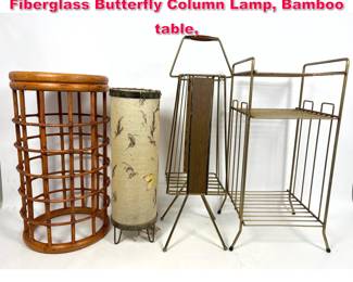 Lot 567 4pcs Metal Magazine Rack, Fiberglass Butterfly Column Lamp, Bamboo table, 