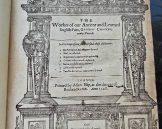 Chaucer (Geoffrey) The Works of our Antient and Learned English Poet, Geffrey Chaucer, newly printed, Adam Islip, at the Charges of Bonham Norton, 1598.