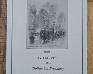 Trolleys on Broadway print 292/550 signed by G Harvey with Documentation