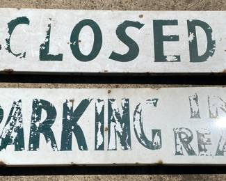 Porcelain "Closed and Parking" Signs