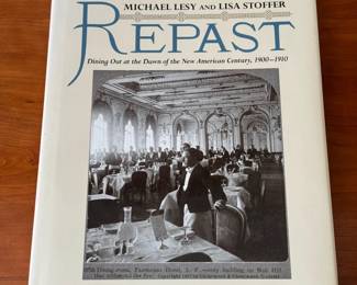 Autographed - Michael Lesy And Lisa Stoffer : Repast