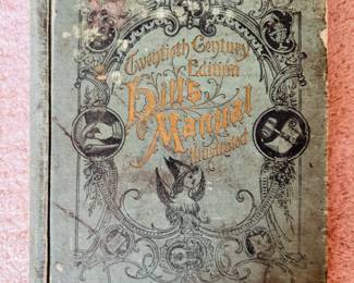 ca. early 1900’s ‘Twentieth Century Edition Hill’s Manual - Illustrated in As Is condition