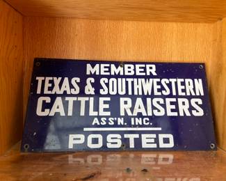 Member Texas & Southwestern Cattle Raisers Association metal sign