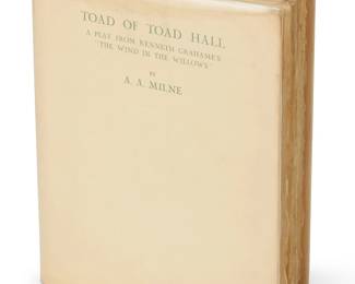 1034
A. A. Milne
1882-1956
"Toad of Toad Hall," 1929
Hardcover book
Milne, A. A. "Toad of Toad Hall: A Play from Kenneth Grahame's 'The Wind in the Willows'." Illustrated by Ernest H. Shepard. London: Methuen & Co. Ltd., 19329
Signed Limited Edition: 55/200
Signed by Milne and Grahame to edition page
The octavo with boards bound in quarter blue cloth, pages uncut with deckled edges
9.125" H x 7.5" W x 1" D
Estimate: $400 - $600