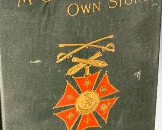 1887 McClellan's Own Story George B. McClellan