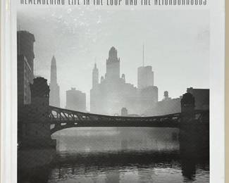 Chicago in the Fifties, by Neal Samors and Michael Williams