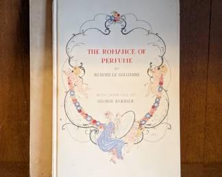 The Romance of Perfume by Richard Le Gallienne, 1928