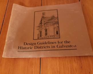 DESIGN GUIDELINES FOR THE HISTORIC DISTRICTS IN GALVESTON BOOK