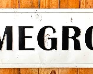 12 - Metal Home Grown Sign - 12" x 48"
