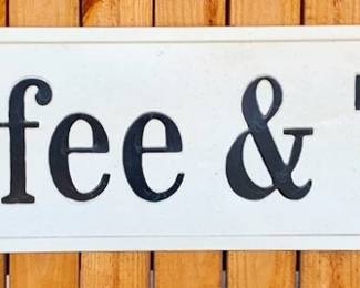 15 - Metal Coffee & Tea Sign - 12" x 48"
