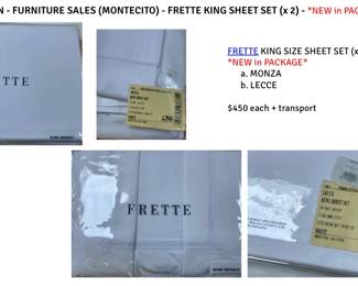 FRETTE, need I say more? KING SHEET SETS - NEW IN PACKAGE. $450 each  -  CASH & CARRY.