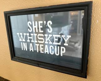 She’s Whiskey in a Teacup Wall Art