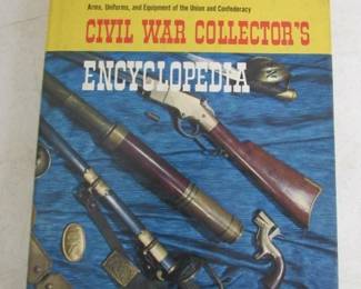 Civil War Collector's Encyclopedia 