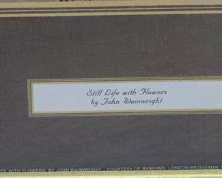 John Wainwright " Still Life with Flowers" Large print