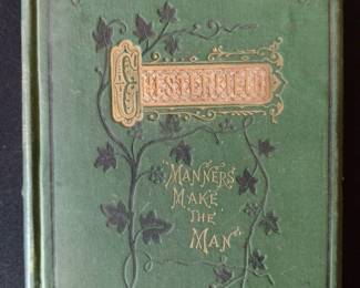 Lord Chesterfield "Manners Make the Man"