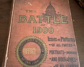 The Battle of 1900: An Official Hand-Book for Every American Citizen