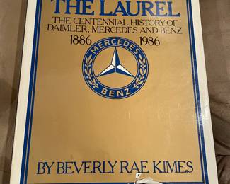Mercedes Benz 1886-1986  "THE STAR AND THE LAUREL BOOK BY BEVERLY RAE KIMES