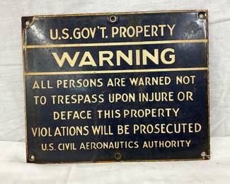 U.S. Civil Aeronautics Authority Porc. Warning Sign