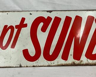 Metal ‘Except Sunday’ Sign 36” x 9” with Red Lettering