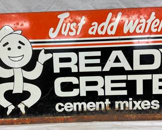 Ready Crete Cement Mixes Metal Advertising Sign, 28 1/2” x 14 1/2”