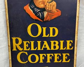 Old Reliable Coffee Metal Adv Sign, 10 1/2 x 20 1/2 Inches