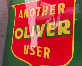 "Another Oliver User" Metal Sign on wood frame 34"x34". One of the largest collections of Signs of All Kinds- All in Fabulous Shape,literally 1,000s of original signs in Awesome Condition