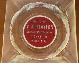 Old V.R. Slayton Gas & Oil Highway 58 Milton, N.C. Advertising Ashtray