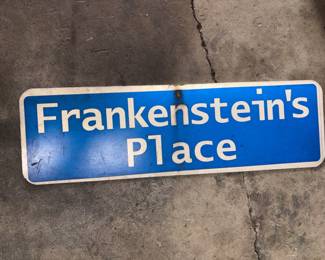 Metal Frankenstein's Place Sign!
