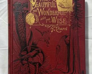 The Beautiful The Wonderful and The Wise by L. N. Chapin, hardcover, printed/published in 1886