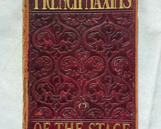 French Folly In Maxims Of The Stage by Henri Pene Du Bois, 1894