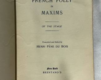 Inside page of French Folly In Maxims Of The Stage by Henri Pene Du Bois, 1894