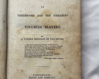 Inside page of rare first edition of Leaven for Doughfaces or Threescore and Ten Parables Touching on Slavery, by A Former Resident of the South; hardcover, 1856