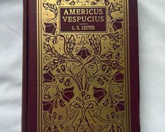 Americus Vespucius by C. E. Lester, hardcover, 1903