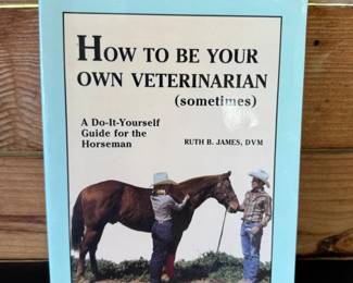 99 HowtobeYourOwnVeterinarianbyRuthBJamesDVM