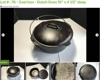 Lot # : 76 - Cast Iron - Dutch Oven 10" x 4 1/2" deep