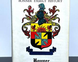 Book The Bonner Family History by Sue Bonner Thornton published in 1972