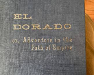 El Dorado or, Adventure in the Path of Empire