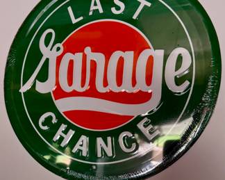 Metal Sign - Garage Last Chance